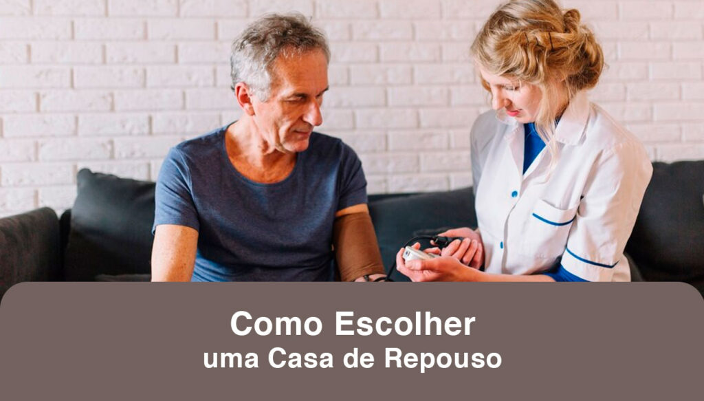 Como Escolher uma Casa de Repouso