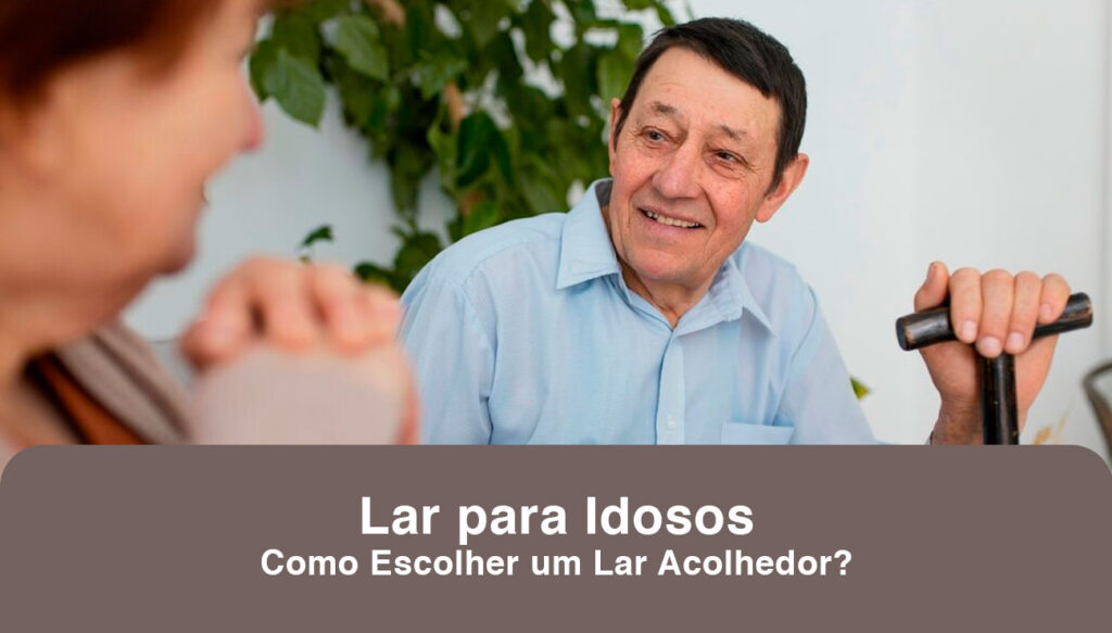 Lar para Idosos - Lar Acolhedor