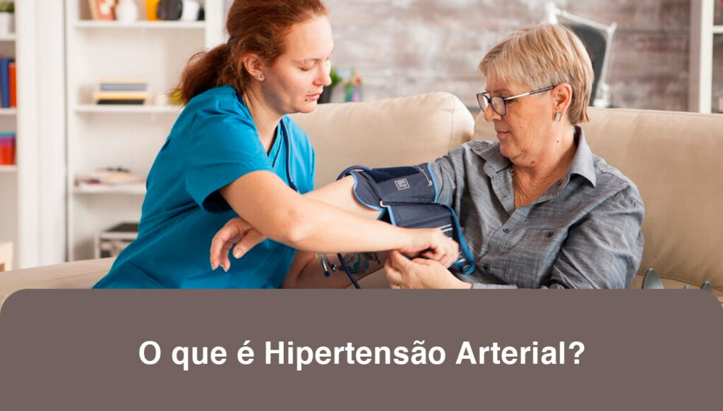 O que é Hipertensão Arterial?