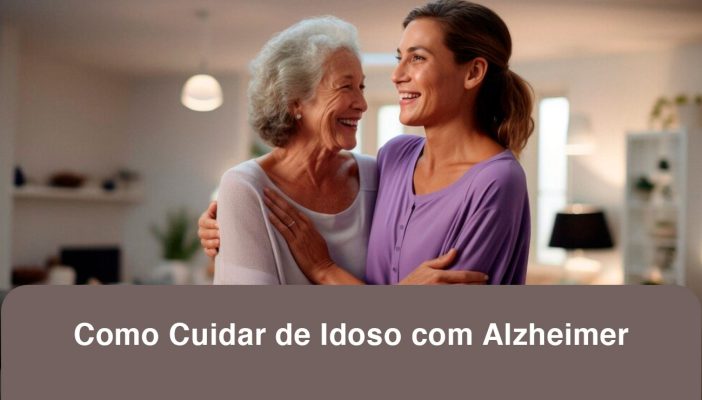 Como Cuidar de Idoso com Alzheimer